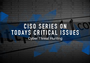 whitepaper CyberThreatHunting 370x260 - CISO Resources